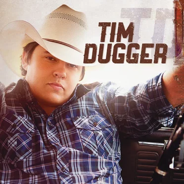 Tim Dugger by Tim Dugger - album cover