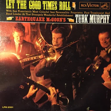 Let the Good Times Roll