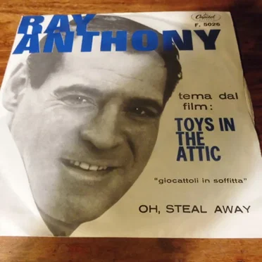 Theme From "Toys in the Attic" / Oh, Steal Away