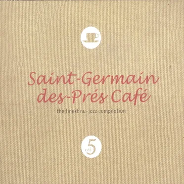 Saint‐Germain‐des‐Prés Café, Volume 5 by Various Artists - album cover