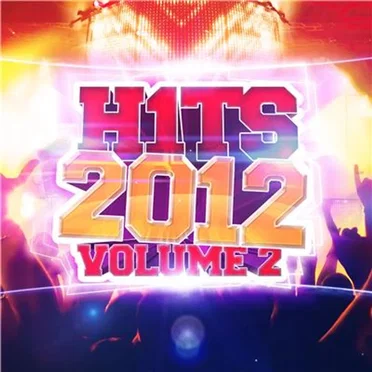 H1ts 2012, Volume 2 by Various Artists - album cover