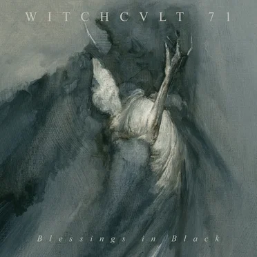 Blessings in Black by Witchcult 71 - album cover