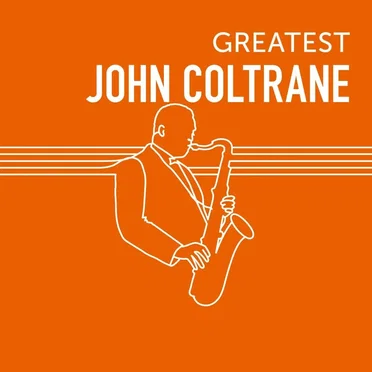 Greatest John Coltrane