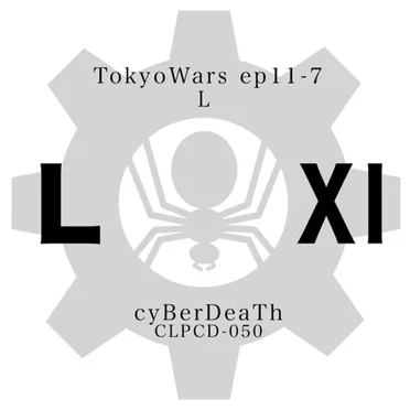 東京ウォーズ第11章7節 - L by cyBerDeaTh - album cover