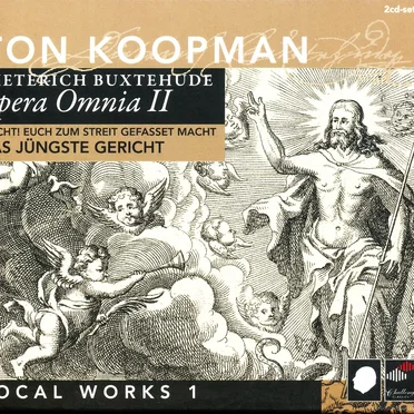 Opera Omnia II, Vocal Works 1: Wacht! Euch Zum Streit Gefasset Macht (Das Jüngste Gericht)