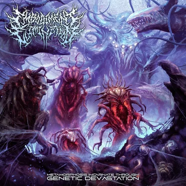 Metamorphosis Incarnate Through Genetic Devastation by Embodiment Elimination - album cover