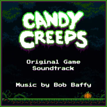 Candy Creeps OST by Bob Baffy - album cover