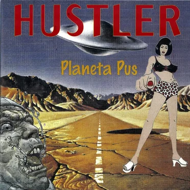 Planeta Pus by Hustler - album cover