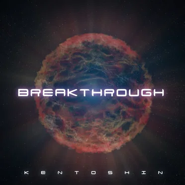 Breakthrough by Kentoshin - album cover