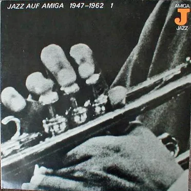 Jazz auf AMIGA 1947-1962 (1) by Various Artists - album cover