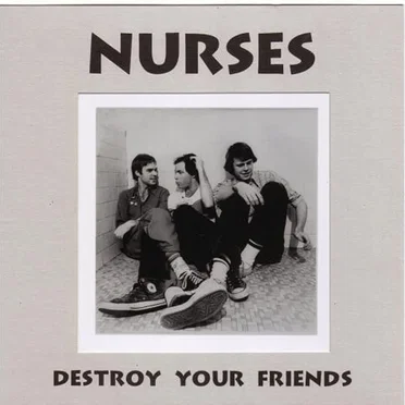 Destroy Your Friends (Live & Demos 1979-1981)
