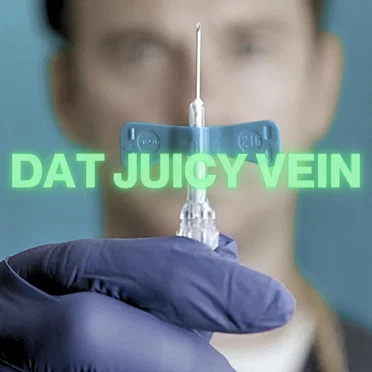 Dat Juicy Vein
