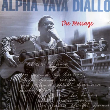 The Message by Alpha Yaya Diallo - album cover