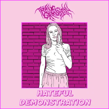 Hateful Demonstration by Transgression - album cover