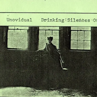 Drinking Silences by Unovidual - album cover