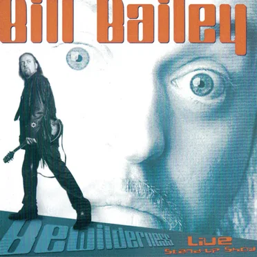 Bewilderness: Live Stand‐Up Show by Bill Bailey - album cover