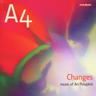 Changes: Music of Ari Polojärvi by A4 - album cover