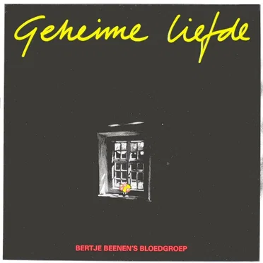 Geheime liefde by Bertje Beenen's Bloedgroep - album cover