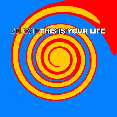 This Is Your Life by Zeleste - album cover