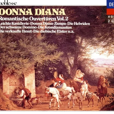 Donna Diana: Romantische Ouvertüren Vol. 2 by Various Artists - album cover