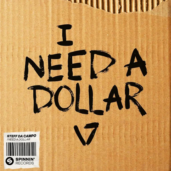 I Need a Dollar