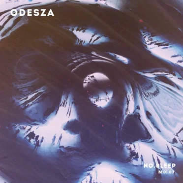 NO.SLEEP - Mix.07 by ODESZA - album cover