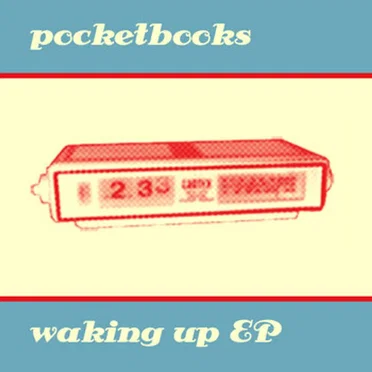 Waking Up EP by Pocketbooks - album cover