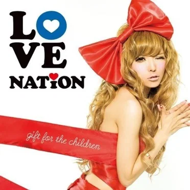 LOVE NATION 〜Gift for the Children〜 by Various Artists - album cover
