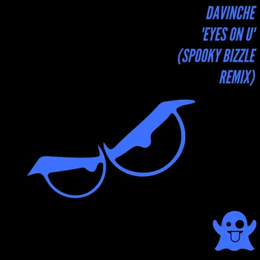 Eyes On You (Spooky Bizzle Remix)