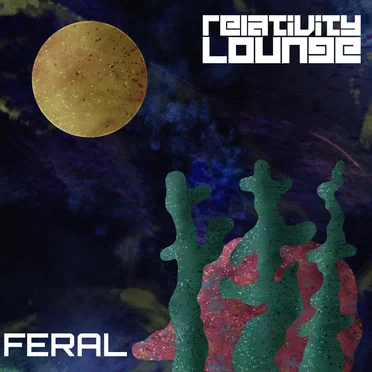 feral by relativity lounge - album cover