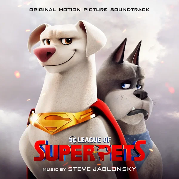 DC League of Super‐Pets: Original Motion Picture Soundtrack