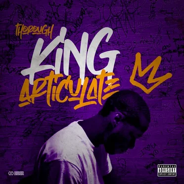 King Articulate by Thorough - album cover