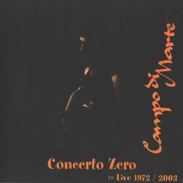 Concerto zero: Live 1972/2003