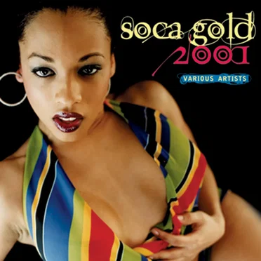 Soca Gold 2001 by Various Artists - album cover