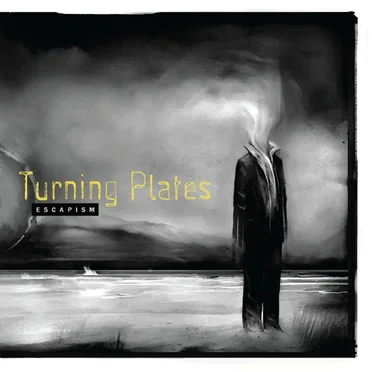 Escapism by Turning Plates - album cover