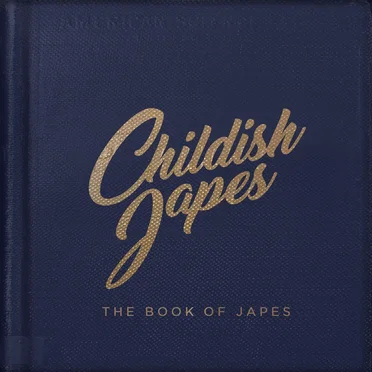 Childish Japes