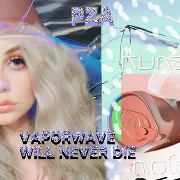 VAPORWAVE WILL NEVER DIE