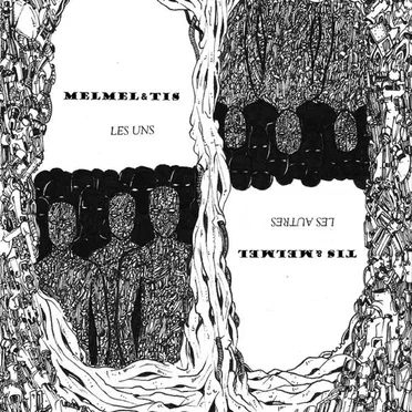 Melmel & Tis - Les Uns (volume autre)