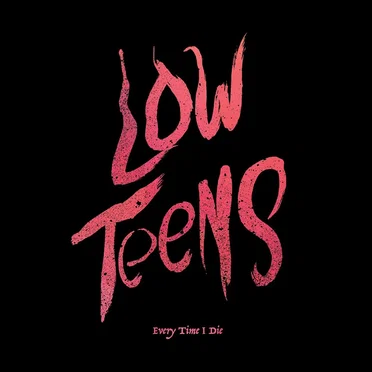 Low Teens by Every Time I Die - album cover