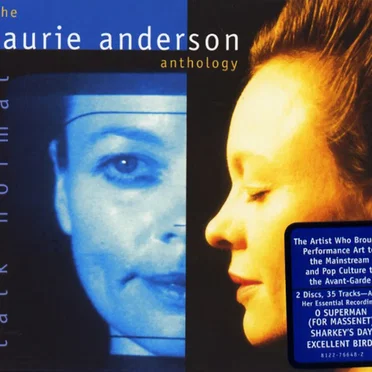 Talk Normal: The Laurie Anderson Anthology
