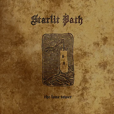The Lone Tower by Starlit Path - album cover