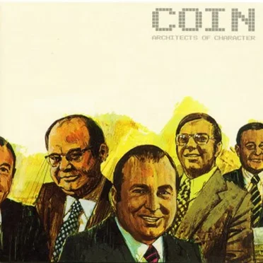 Architects Of Character by Coin - album cover