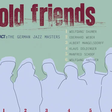 Old Friends by The German Jazz Masters - album cover
