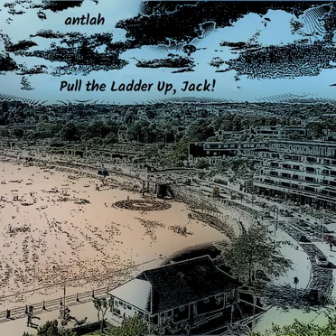 Pull the Ladder Up, Jack! (Demo)