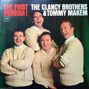 The First Hurrah! by The Clancy Brothers and Tommy Makem - album cover