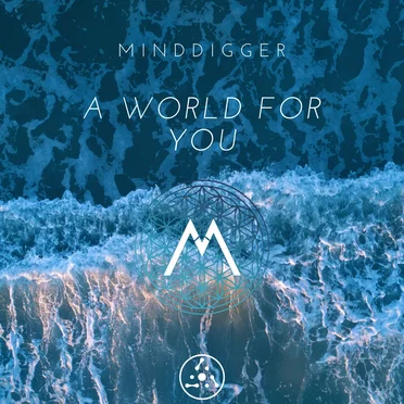 A World For You by Minddigger - album cover