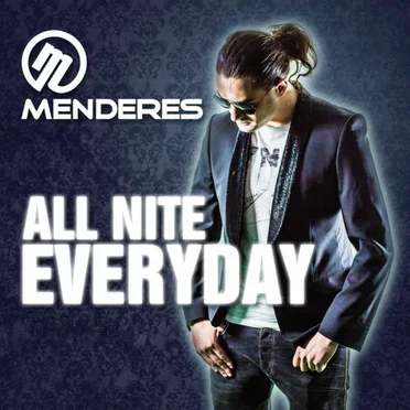 All Nite Everyday by Menderes - album cover