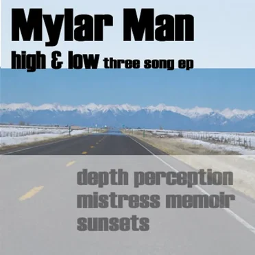 High and Low by Mylar Man - album cover