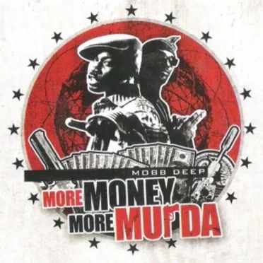 More Money, More Murda by Mobb Deep - album cover
