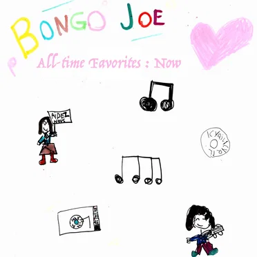 Bongo Joe's All-Time Favorites: Now by Various Artists - album cover